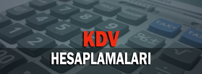 KDV Hesaplamaları: KDV Bulma ve Ekleme